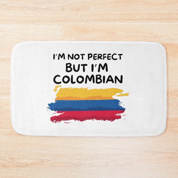 Item preview, I'm Not Perfect But I'm Colombian designed and sold by ANNINOART ⭐⭐⭐⭐⭐.