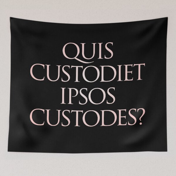 Item preview, Quis custodiet ipsos custodes? v.2 designed and sold by x1brett.