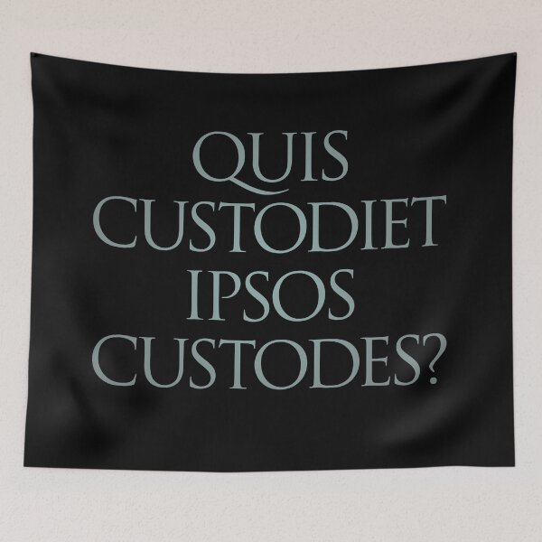 Item preview, Quis custodiet ipsos custodes? v.3 designed and sold by x1brett.