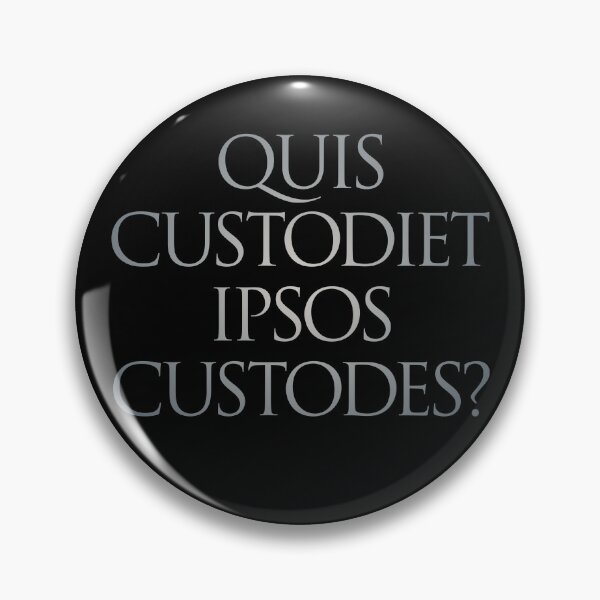 Item preview, Quis custodiet ipsos custodes? v.4 designed and sold by x1brett.