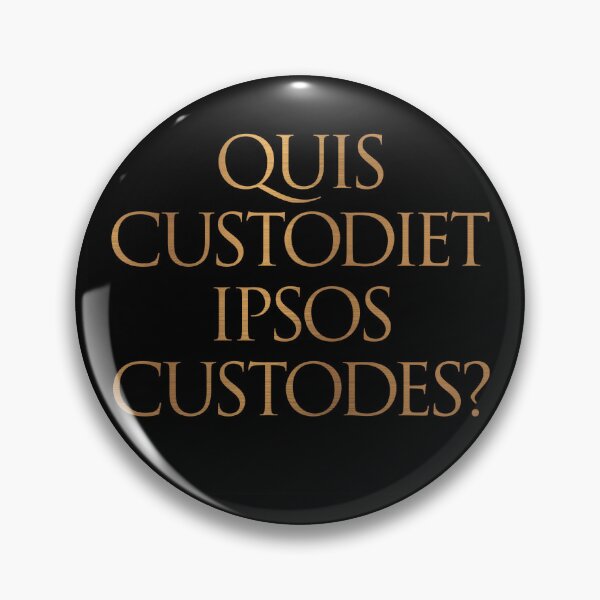 Item preview, Quis custodiet ipsos custodes? v.5 designed and sold by x1brett.
