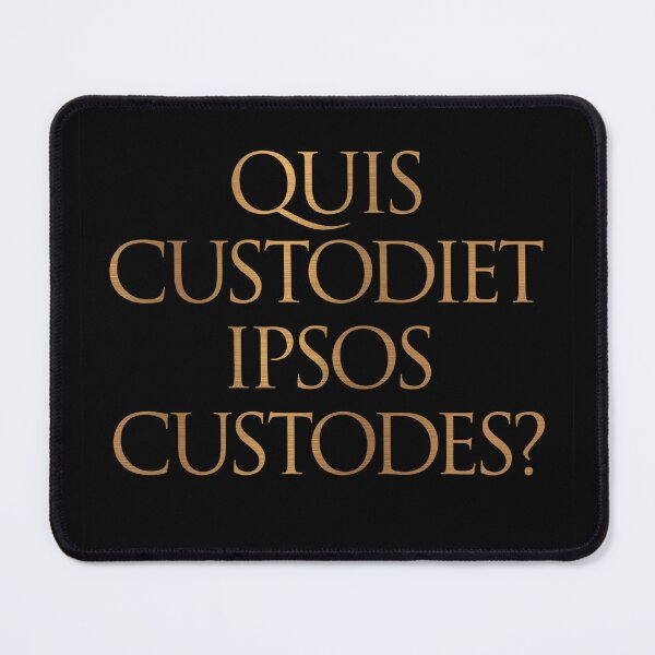 Item preview, Quis custodiet ipsos custodes? v.5 designed and sold by x1brett.