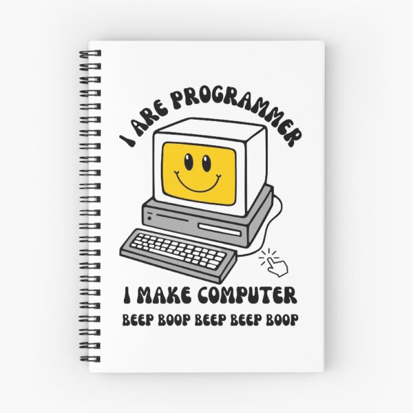 Item preview, I are programmer. I make computer beep boop beep beep boop designed and sold by My-Queens-Store.
