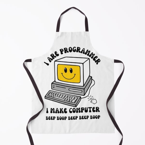 Item preview, I are programmer. I make computer beep boop beep beep boop designed and sold by My-Queens-Store.