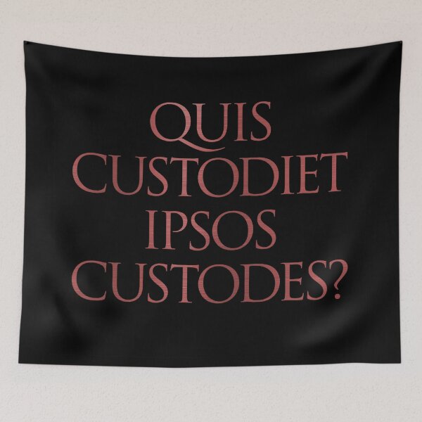 Item preview, Quis custodiet ipsos custodes? v.8 designed and sold by x1brett.