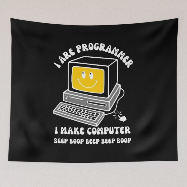 Item preview, I Are Programmer. I Make Computer Beep Boop Beep Beep Boop With Smailing PC designed and sold by My-Queens-Store.