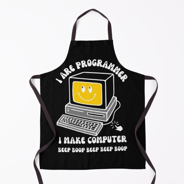 Item preview, I Are Programmer. I Make Computer Beep Boop Beep Beep Boop With Smailing PC designed and sold by My-Queens-Store.