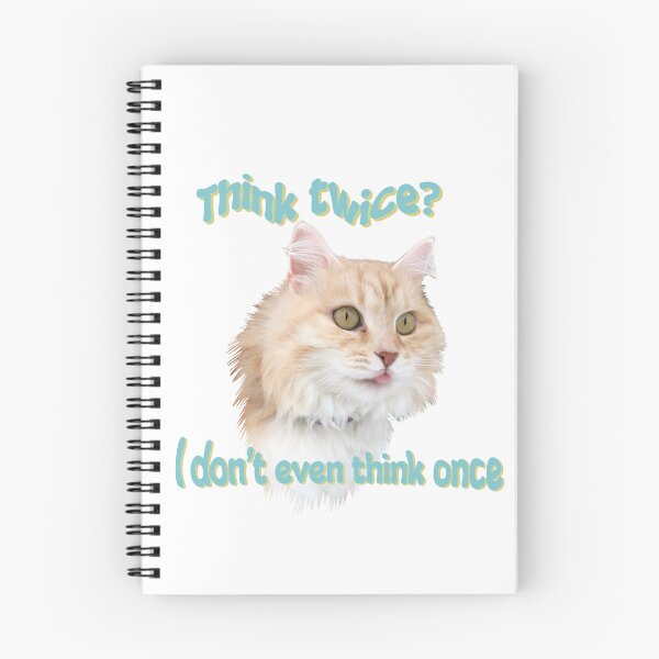 Item preview, Think twice? I don’t even think once designed and sold by TicaCreations.