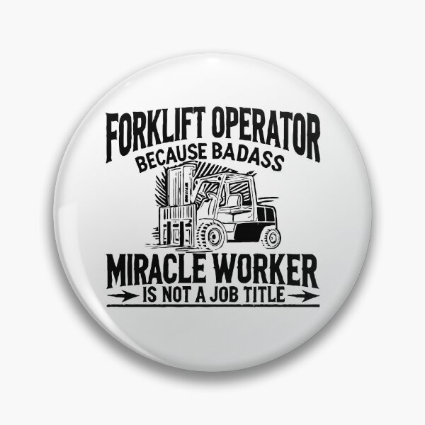 Item preview, Forklift Operator Because Badass Miracle Worker Is Not A Job Title designed and sold by TeesYouWant.