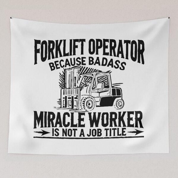 Item preview, Forklift Operator Because Badass Miracle Worker Is Not A Job Title designed and sold by TeesYouWant.
