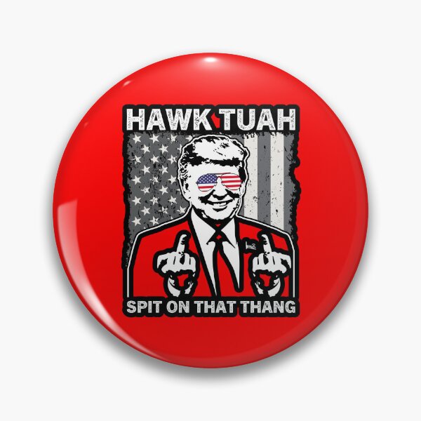 Artikelvorschau, Hawk Tuah Trump  entworfen und verkauft von WoodburyLake.