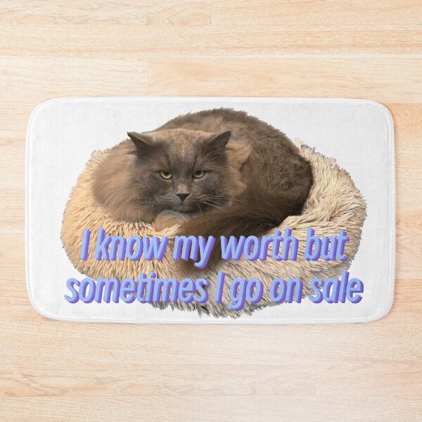 Item preview, I know my worth but sometimes I go on sale  designed and sold by TicaCreations.