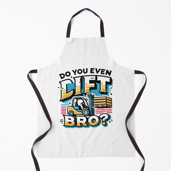 Item preview, Do You Even Lift, Bro? Forklift Operator Pun Humor designed and sold by TeesYouWant.