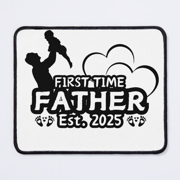 Item preview, FIRST TIME FATHER Est. 2025 designed and sold by variant designer.