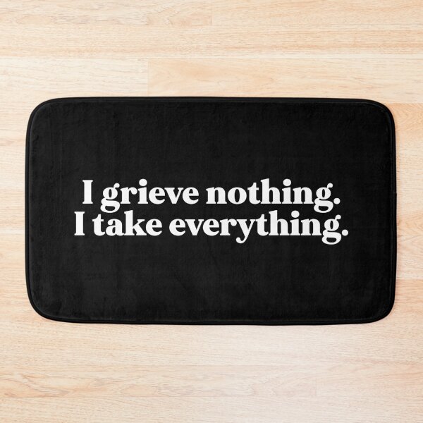Item preview, I grieve nothing I take everything - Aaron Warner Quote Ignite designed and sold by weirdly weird.