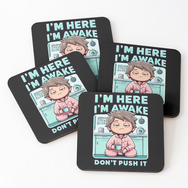 Item preview, Im Here Im Awake Dont Push It Funny Sarcastic Adult Humor designed and sold by Dressed For  Duty.