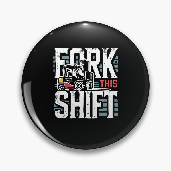 Item preview, Fork This Shift - Forklift Operator Pun Forklift Humor designed and sold by TeesYouWant.