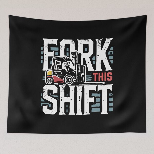 Item preview, Fork This Shift - Forklift Operator Pun Forklift Humor designed and sold by TeesYouWant.