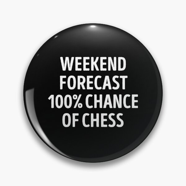 Item preview, Funny Weekend Forecast Chess Lover designed and sold by RareBunny.