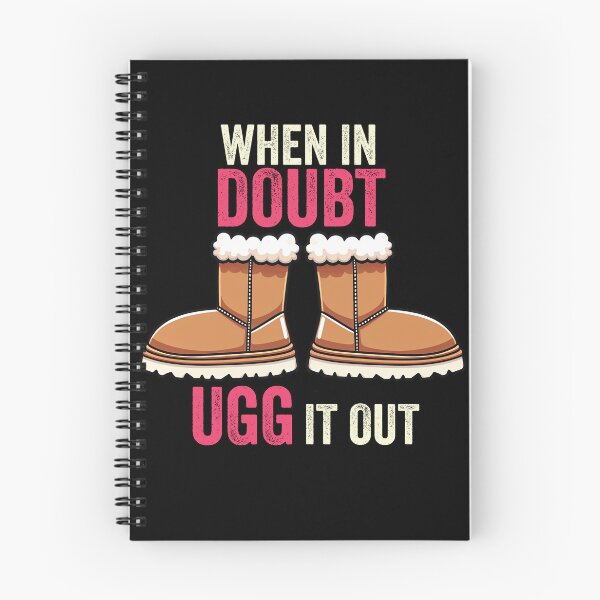 Item preview, When in Doubt UGG It Out" Cozy Winter Boots Design designed and sold by DineshArtShop.