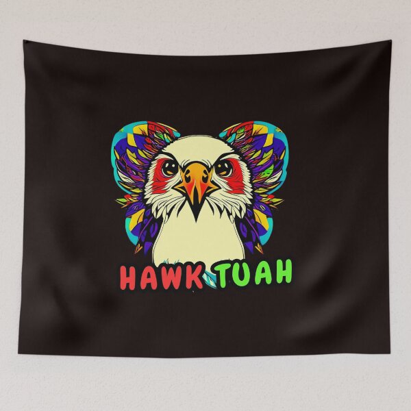 Artikelvorschau, Hawk Tuah entworfen und verkauft von Beatka1.
