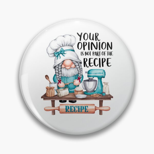Item preview, Your opinion id not part of the recipe. Cooking lovers, My kitchen designed and sold by CatAndYou.