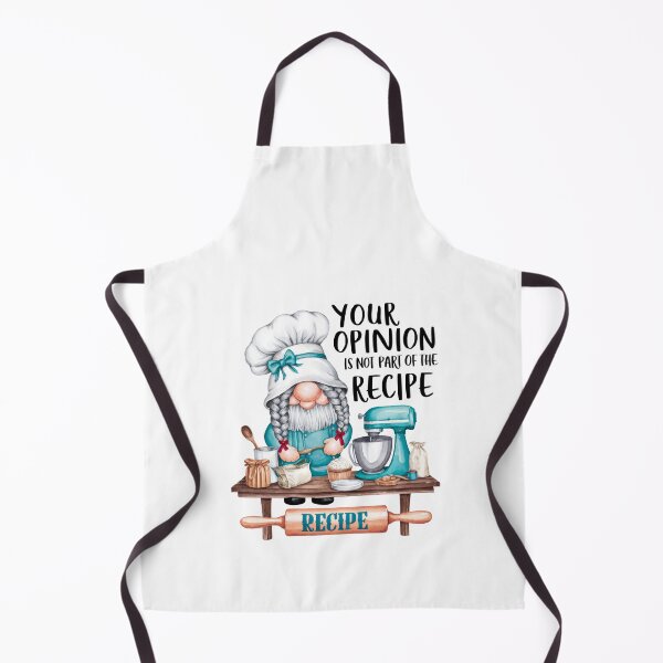 Item preview, Your opinion id not part of the recipe. Cooking lovers, My kitchen designed and sold by CatAndYou.