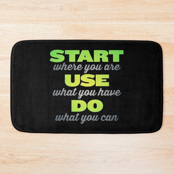 Item preview, Start where you are, use what you have, do what you can. v.5 designed and sold by x1brett.