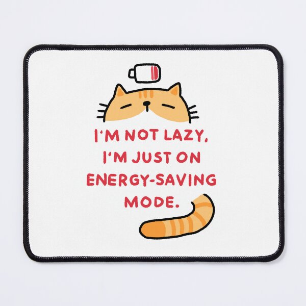 Item preview, Energy Saving Mode designed and sold by Cocoa-cat.