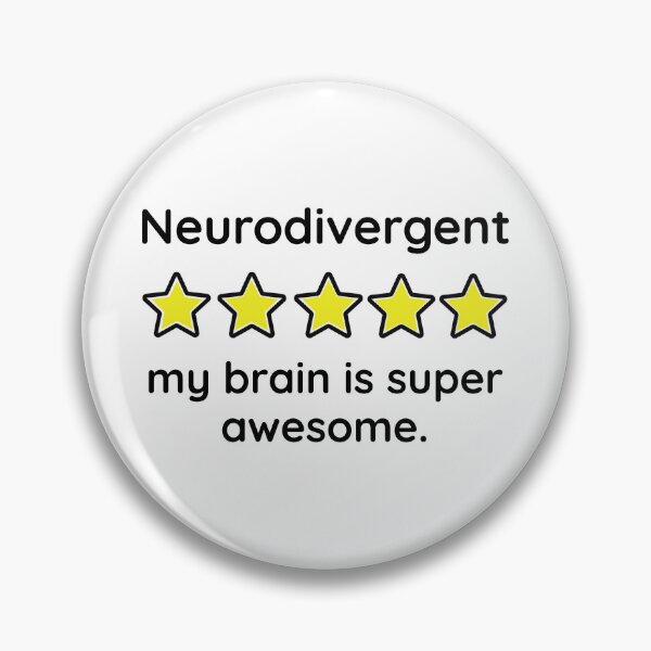 Item preview, Neurodivergent my brain is super awesome  designed and sold by Rachel the Artist .