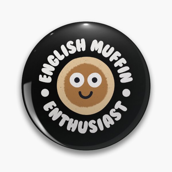 Item preview, English Muffin Enthusiast - English Muffin designed and sold by TomThornton.