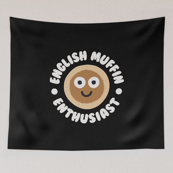 Item preview, English Muffin Enthusiast - English Muffin designed and sold by TomThornton.