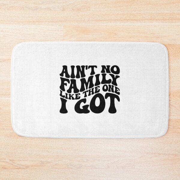 Item preview, Aint No Family Like the One I Got designed and sold by goyettecolby.