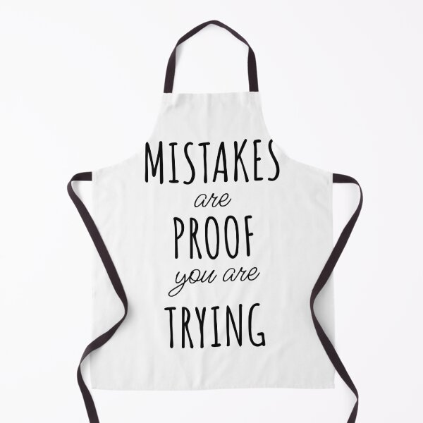Item preview, Mistakes Are Proof That You Are Trying designed and sold by Minimalist Quotes and Sayings.