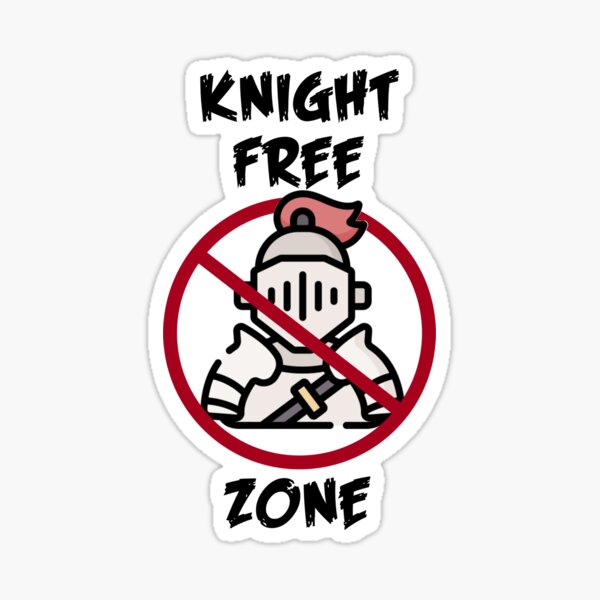 Item preview, Knight free zone designed and sold by FoxFactoryGer.