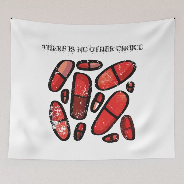 Item preview, RED PILL | THERE IS NO OTHER CHOICE designed and sold by axelle1410.