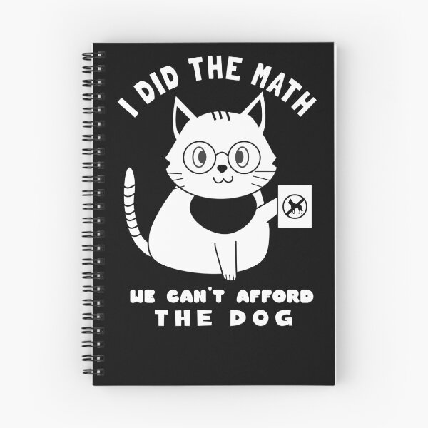 Item preview,  i did the math we can't afford the dog designed and sold by KaiLabsArt.