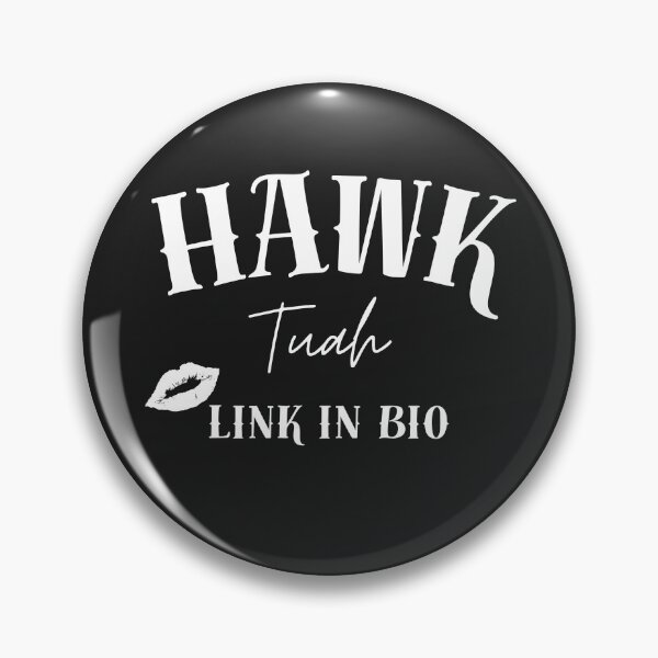 Item preview, Hawk Tuah Link in Bio designed and sold by PaulHawkDesigne.