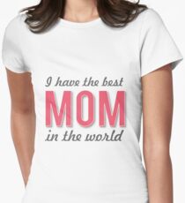 Mother's Day (only for her) Women's Fitted T-Shirt