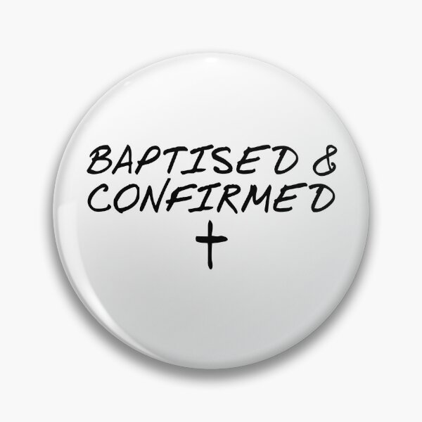 Item preview, Baptised & Confirmed, Christian Church Confirmation designed and sold by doodlerob.
