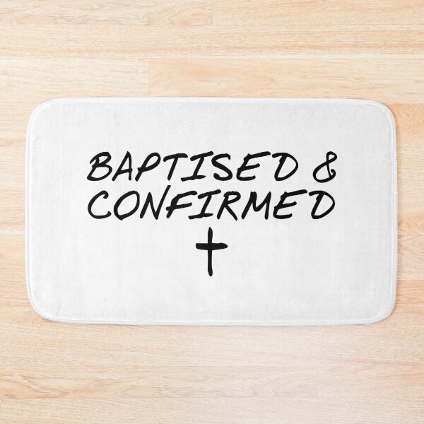 Item preview, Baptised & Confirmed, Christian Church Confirmation designed and sold by doodlerob.