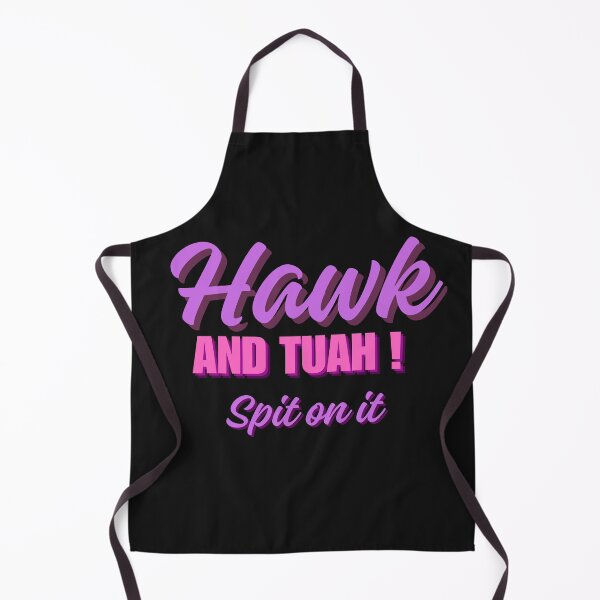 Item preview, Hawk and Tuah Spit on it designed and sold by PaulHawkDesigne.
