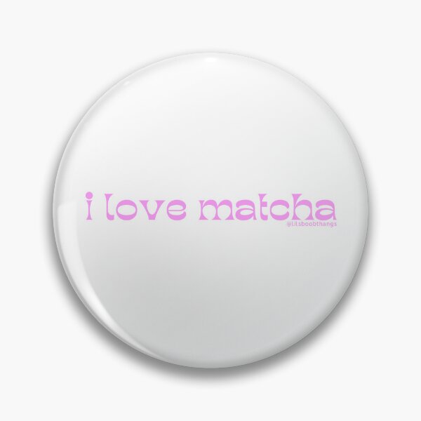 Item preview, I love matcha, v12, pink | by @lilsboobthangs designed and sold by lilsboobthangs.