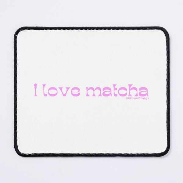 Item preview, I love matcha, v12, pink | by @lilsboobthangs designed and sold by lilsboobthangs.
