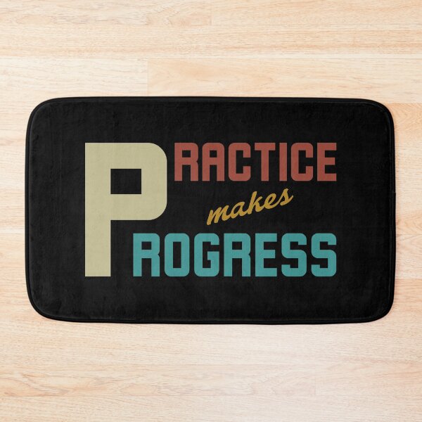 Item preview, Practice makes Progress Personal Growth Achieve Goals designed and sold by KLArtzStore.