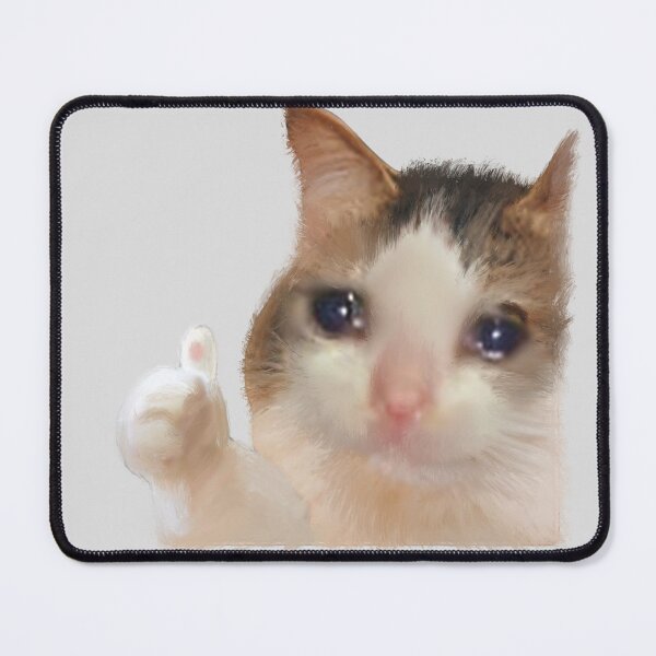 Item preview, Funny Crying Cat Thumbs Up Meme Sad Kitty Cry Eyes Memes designed and sold by FranParentUS.