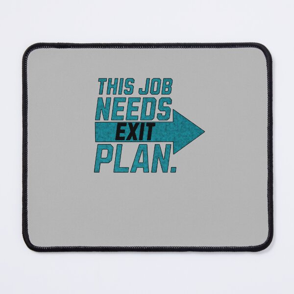 Item preview, This job needs exit plan designed and sold by justine-bmw.