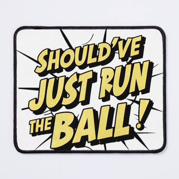 Item preview, Should've just ran the ball Essential T-Shirt design designed and sold by Aktarstore.
