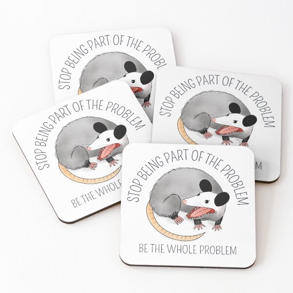 Item preview, Be the Whole Problem Possum designed and sold by PalaceArt.