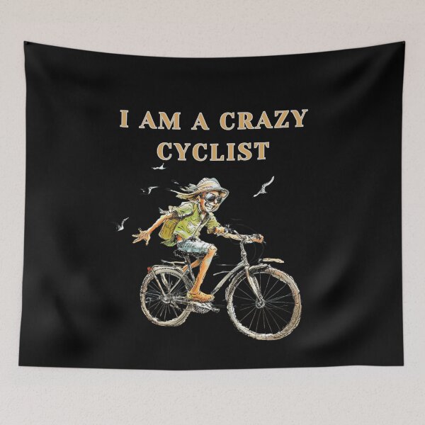 Item preview, I Am A Crazy Cyclist designed and sold by mirciashop.